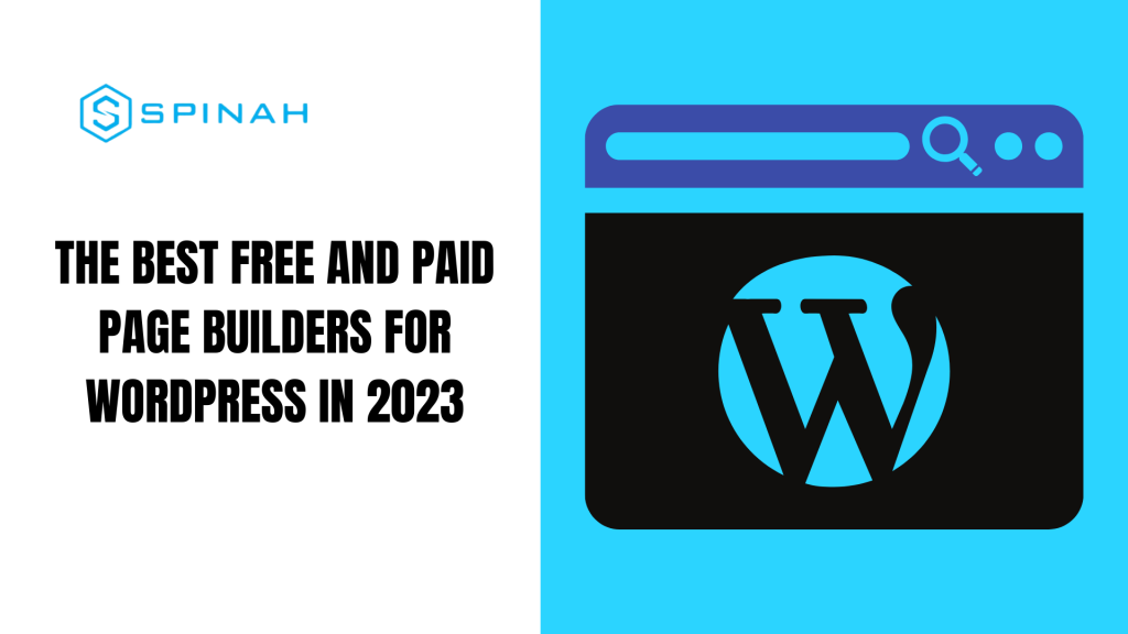 The Best Free and Paid Page Builders for WordPress in 2023The Best Free and Paid Page Builders for WordPress in 2023