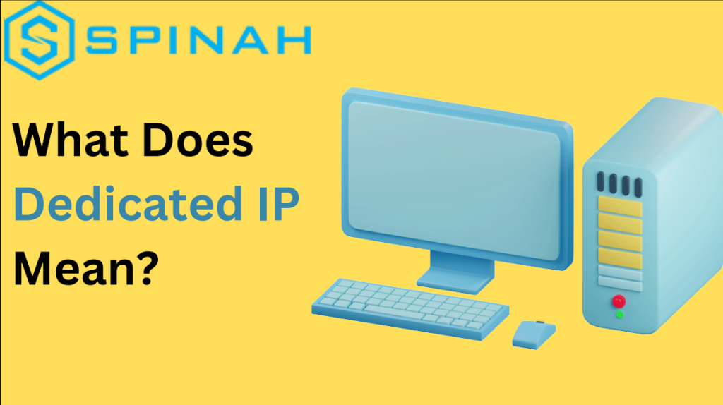 what does dedicated ip mean