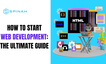 How to Start Web Development: The Ultimate Guide