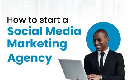 Basics of Starting a Social Media Marketing Agency