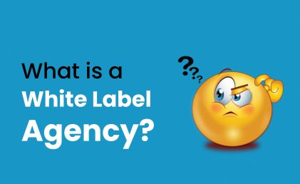 All You Need to Know About White Label Agencies