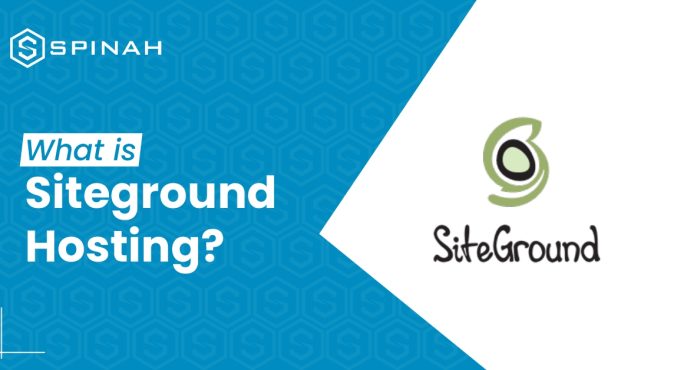 SiteGround Hosting: The Ultimate Beginner’s Guide